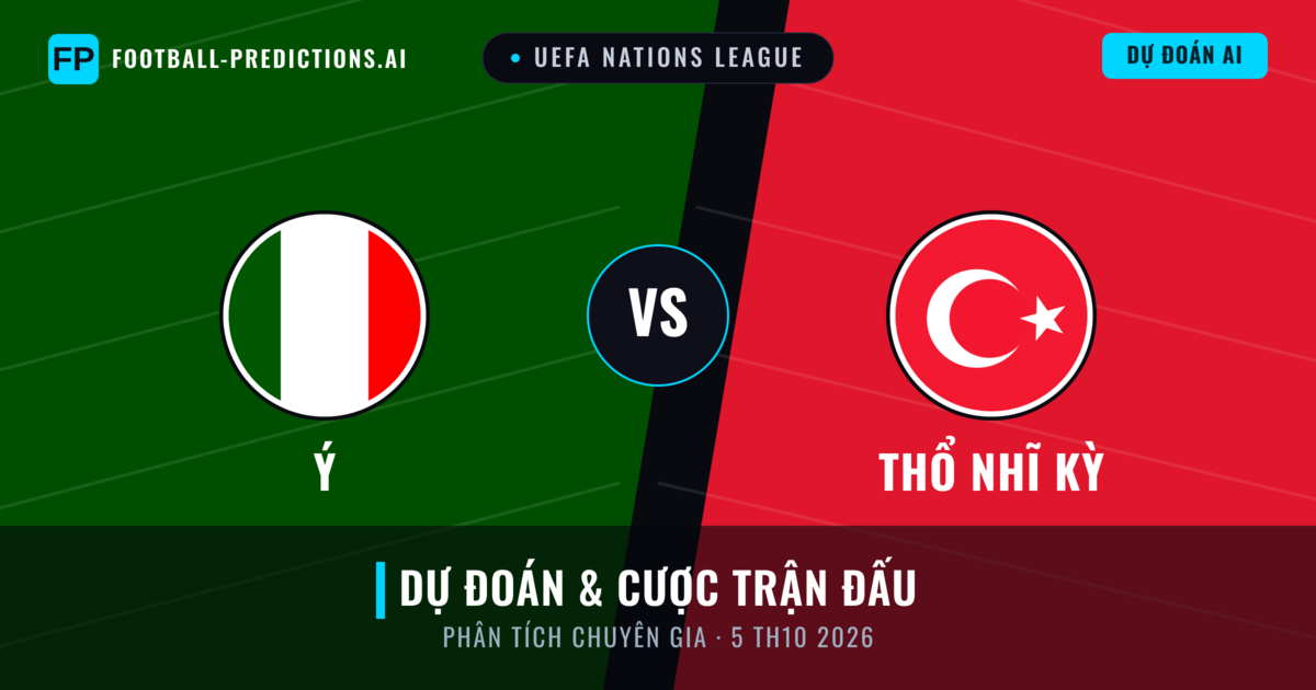 Ý vs Thổ Nhĩ Kỳ — dự đoán và xem trước trận đấu