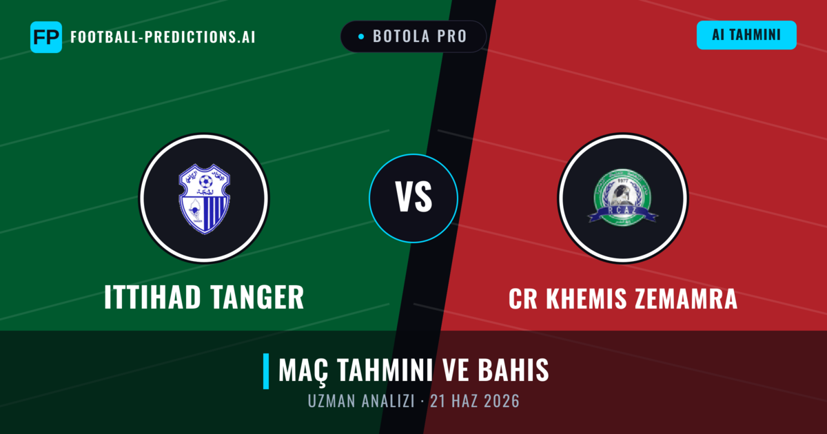 Ittihad Tanger - CR Khemis Zemamra — maç tahmini ve önizleme