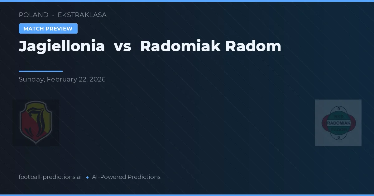 Jagiellonia Białystok vs Radomiak Radom — dự đoán và xem trước trận đấu