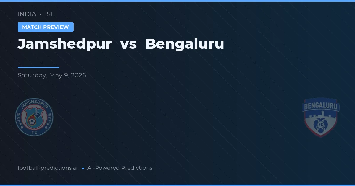 Jamshedpur vs Bengaluru — match prediction & preview