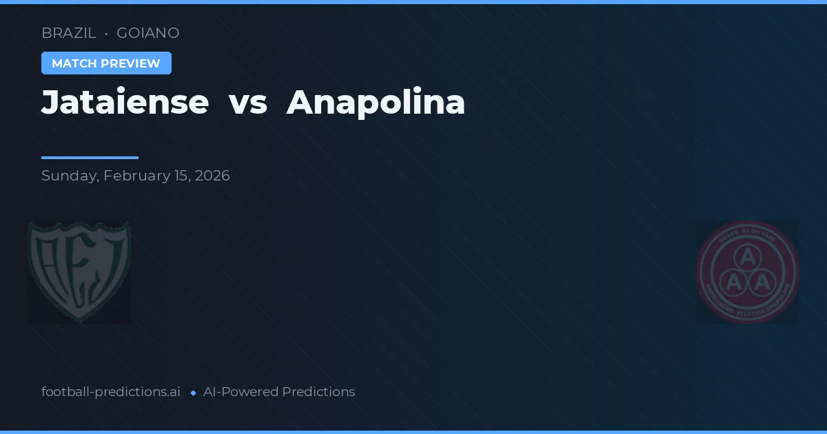 Jataiense vs Anapolina — Prognose und Spielvorschau