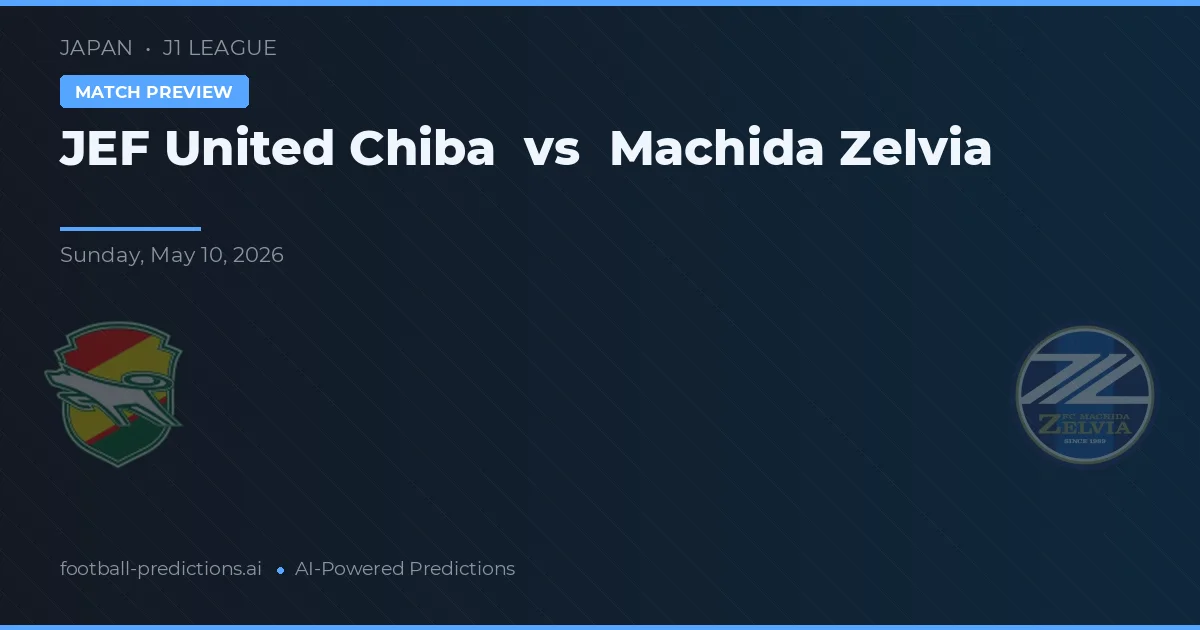 JEF United Chiba vs Machida Zelvia — pronostic et avant-match
