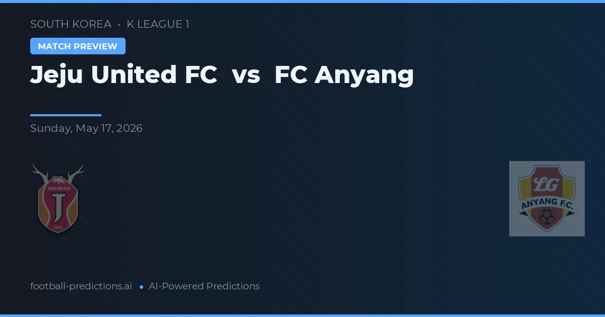 Jeju United vs FC Anyang — prediksi dan pratinjau pertandingan