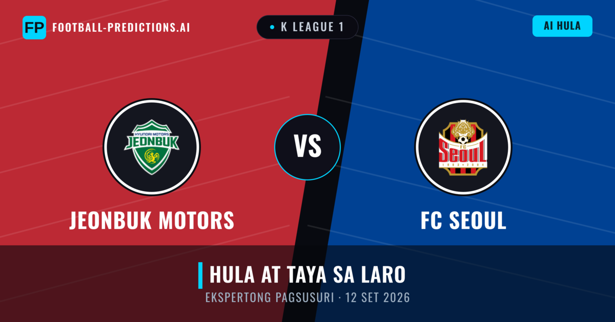 Jeonbuk Motors vs FC Seoul — hula at preview ng laban