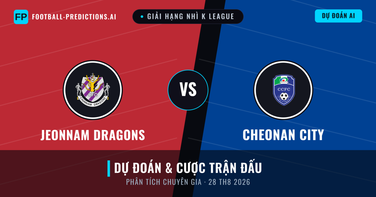 Jeonnam Dragons vs Cheonan City — dự đoán và xem trước trận đấu
