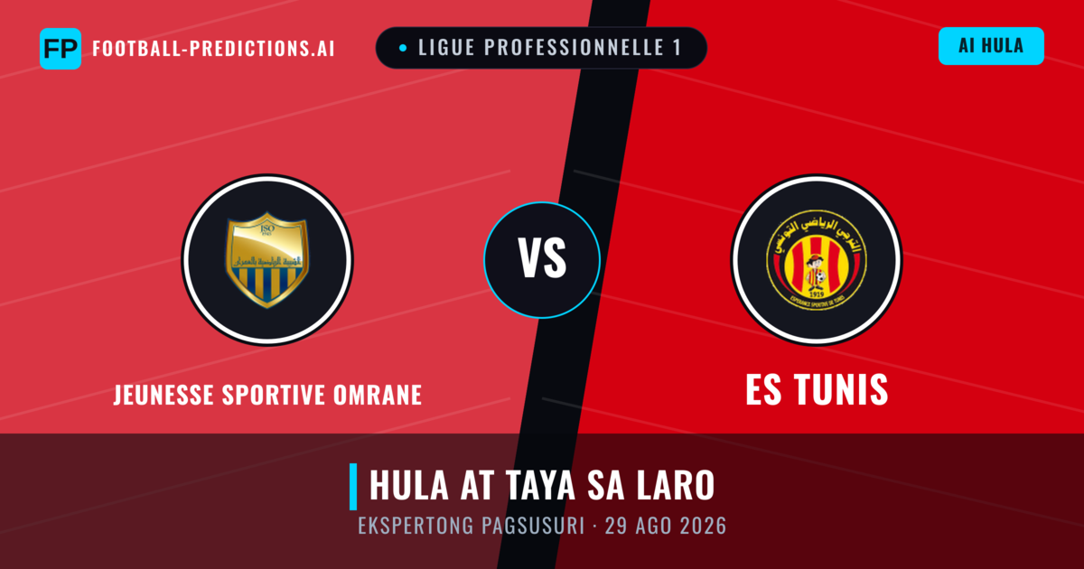 Jeunesse Sportive Omrane vs ES Tunis — hula at preview ng laban