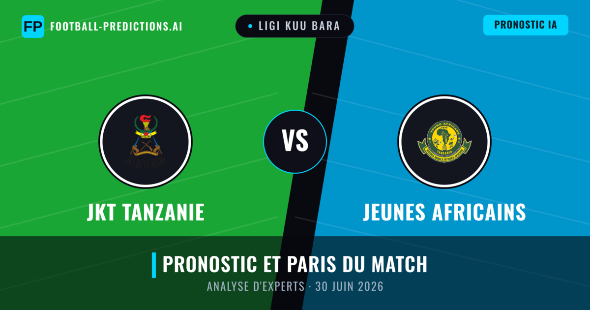 JKT Tanzanie vs Jeunes Africains — pronostic et avant-match