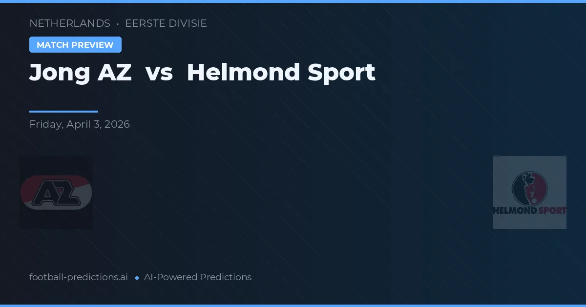 Jong AZ vs Helmond Sport — hula at preview ng laban