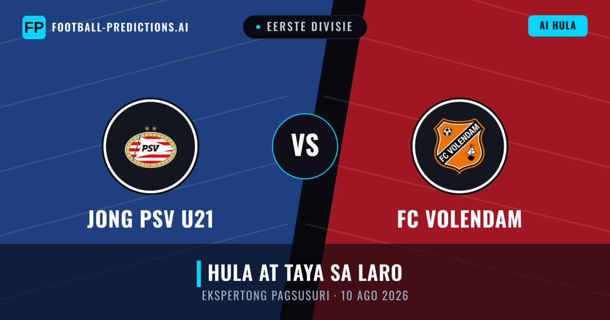 Jong PSV U21 vs FC Volendam — hula at preview ng laban