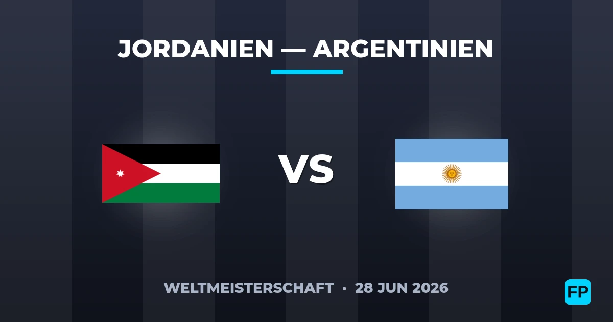 Jordanien vs Argentinien — Prognose und Spielvorschau