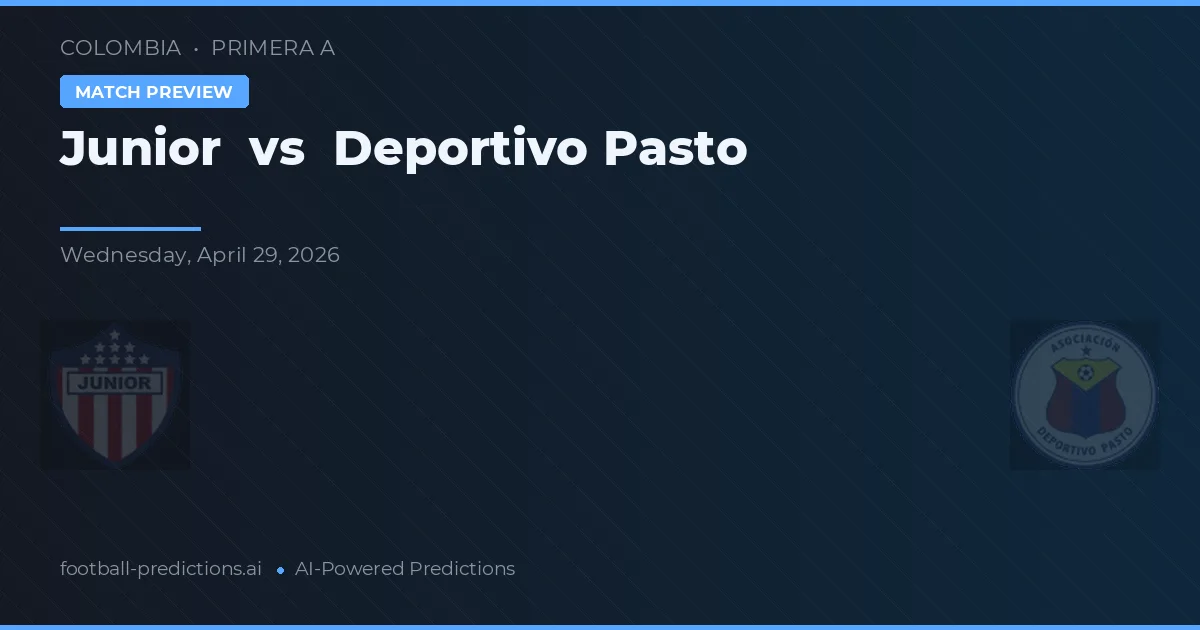 Junior vs Deportivo Pasto — pronostic et avant-match