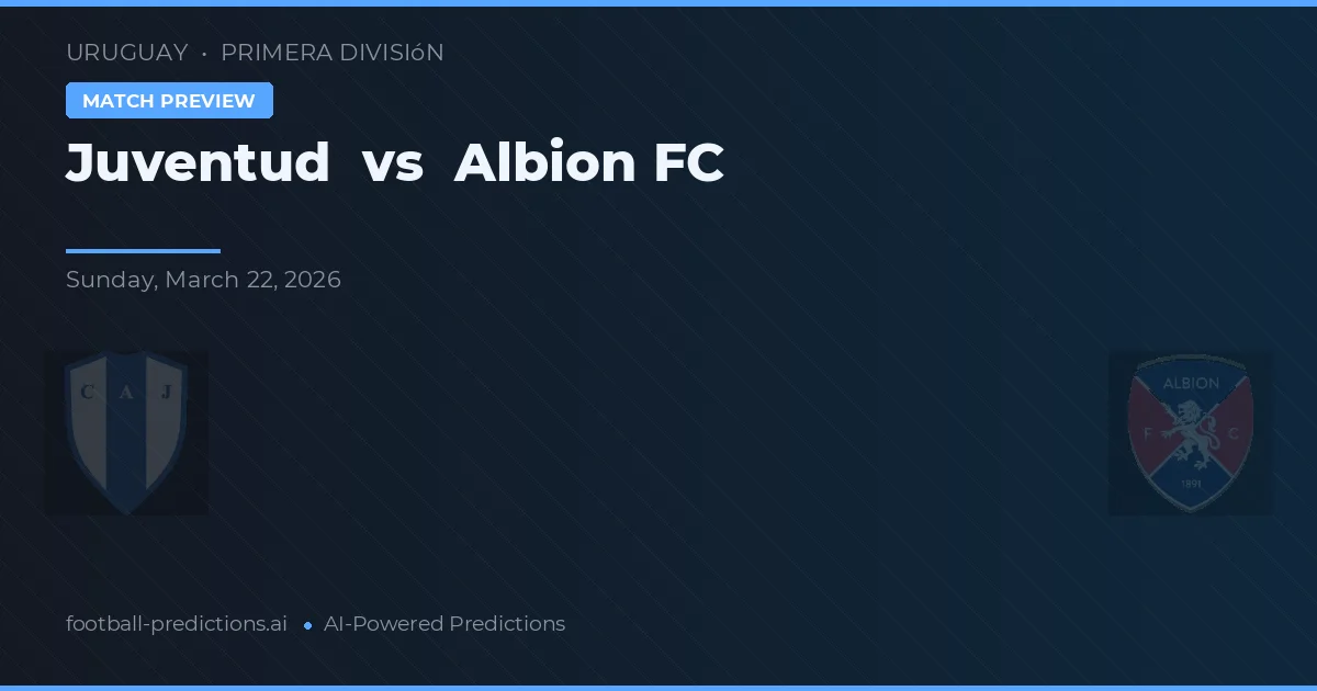Juventud vs Albion FC — prediksi dan pratinjau pertandingan
