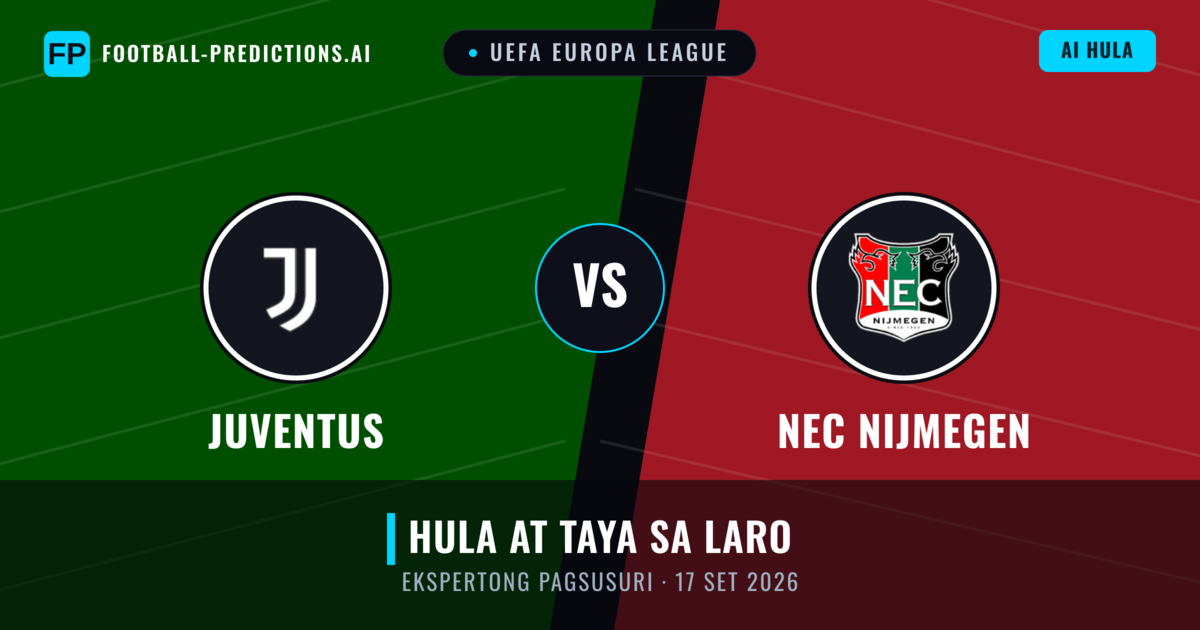 Juventus vs NEC Nijmegen — hula at preview ng laban