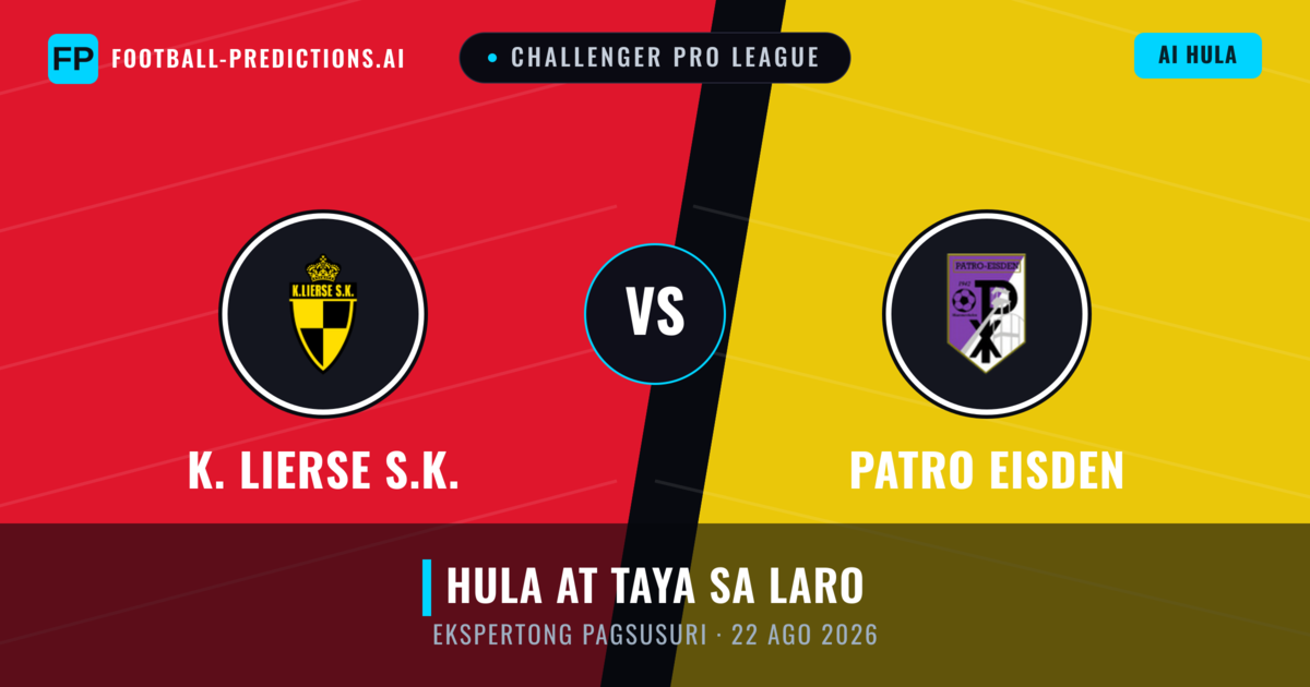 K. Lierse S.K. vs Patro Eisden — hula at preview ng laban