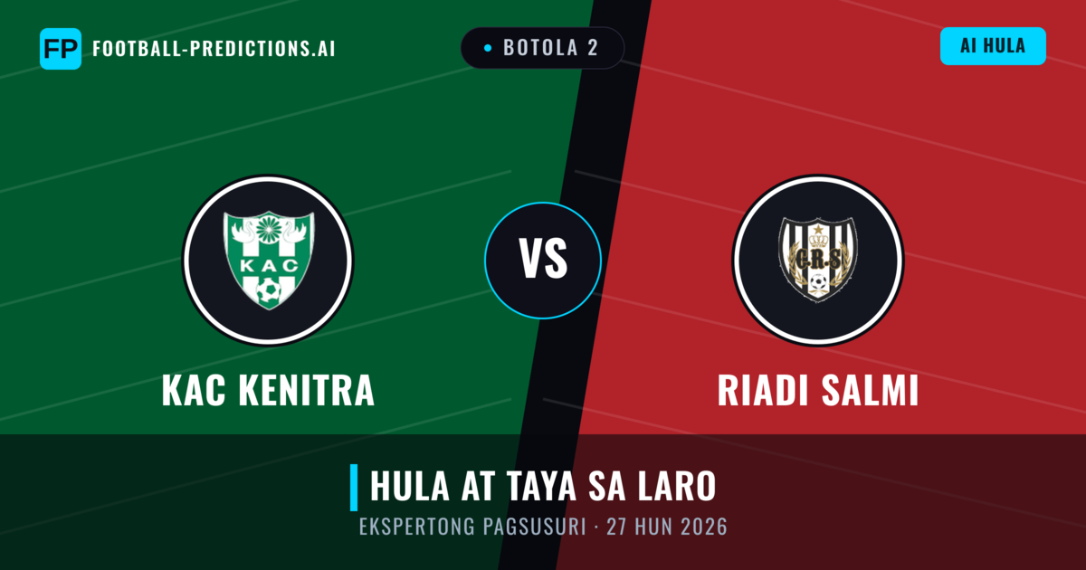 KAC Kenitra vs Riadi Salmi — hula at preview ng laban