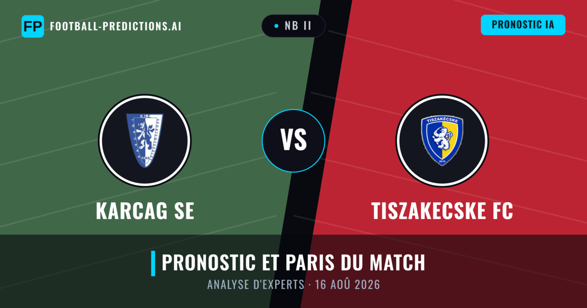 Karcag SE vs Tiszakecske FC — pronostic et avant-match