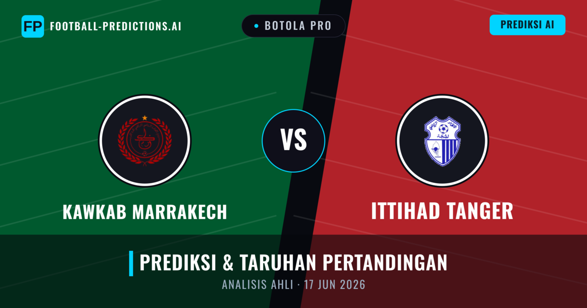 Kawkab Marrakech vs Ittihad Tanger — prediksi dan pratinjau pertandingan