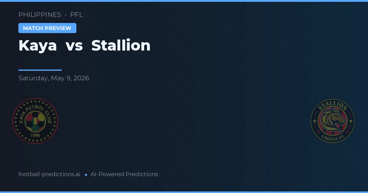 Kaya vs Stallion — pronostic et avant-match