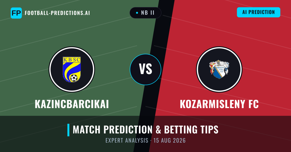 Kazincbarcikai vs Kozarmisleny FC — match prediction & preview