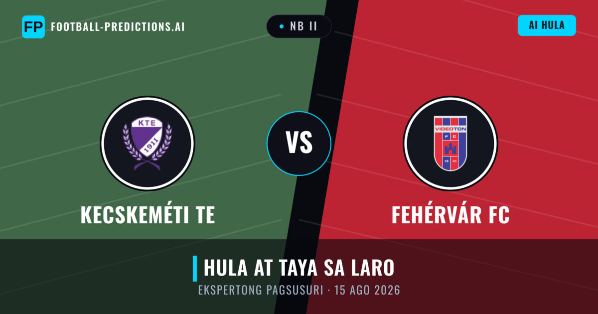 Kecskeméti TE vs Fehérvár FC — hula at preview ng laban