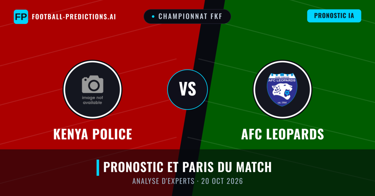 Kenya Police vs AFC Leopards — pronostic et avant-match