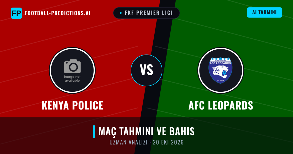 Kenya Police - AFC Leopards — maç tahmini ve önizleme