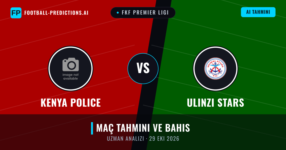Kenya Police - Ulinzi Stars — maç tahmini ve önizleme