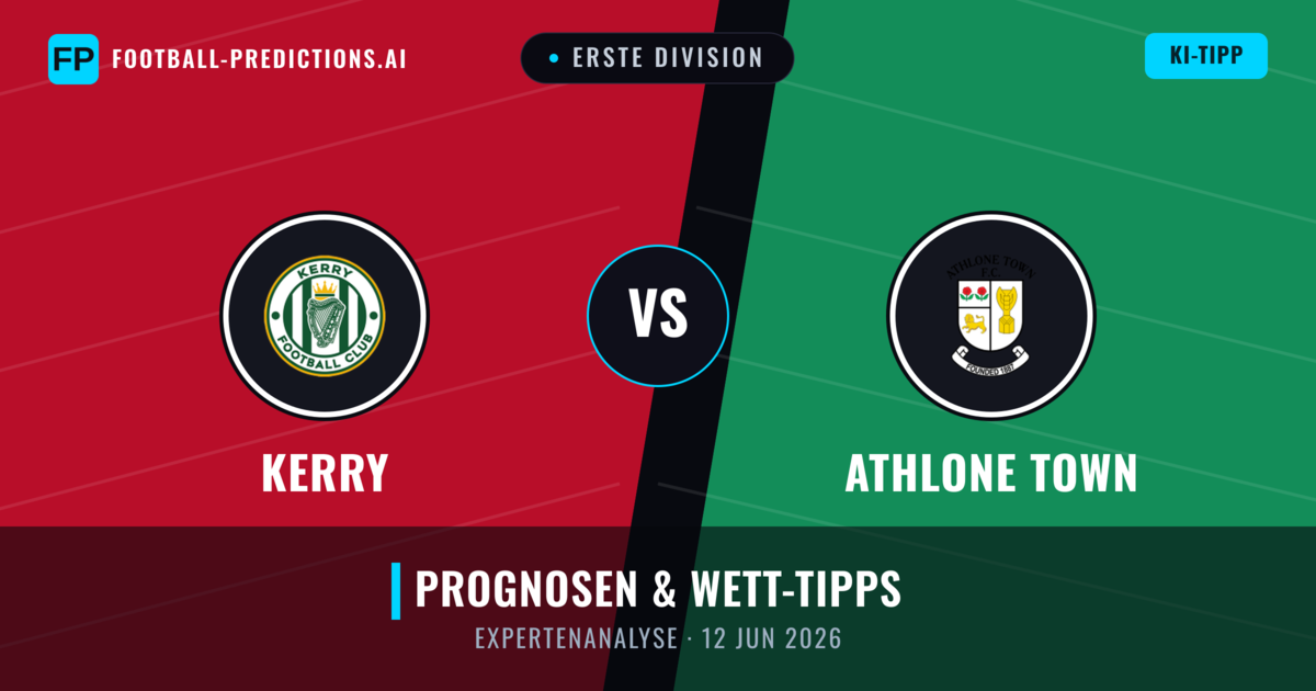 Kerry vs Athlone Town — Prognose und Spielvorschau