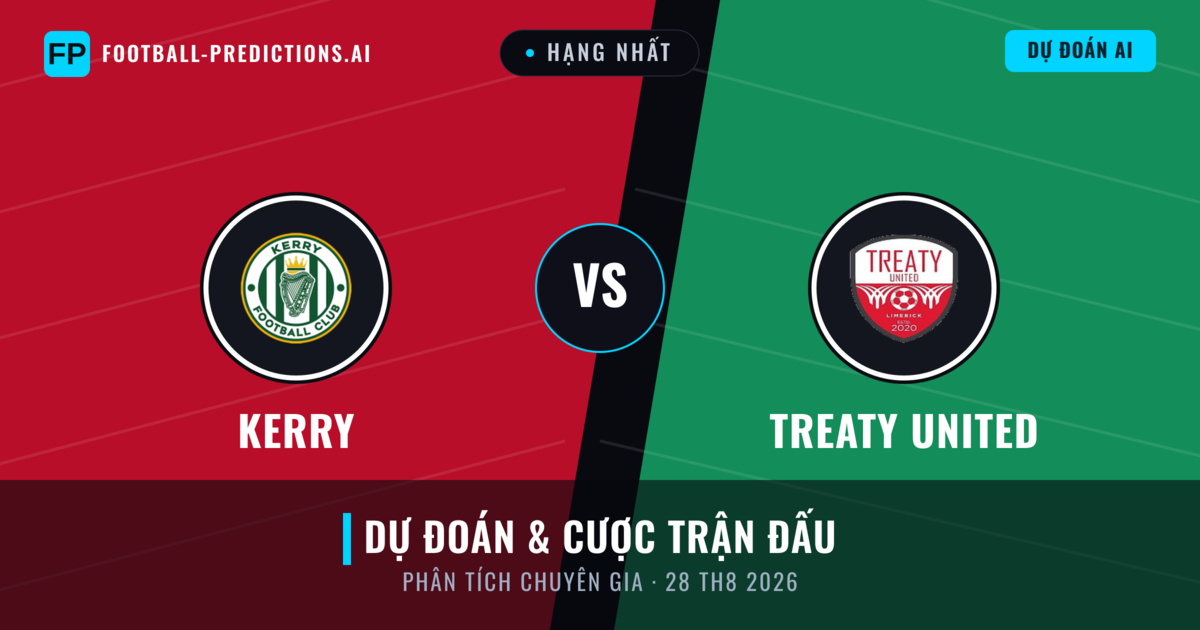 Kerry vs Treaty United — dự đoán và xem trước trận đấu