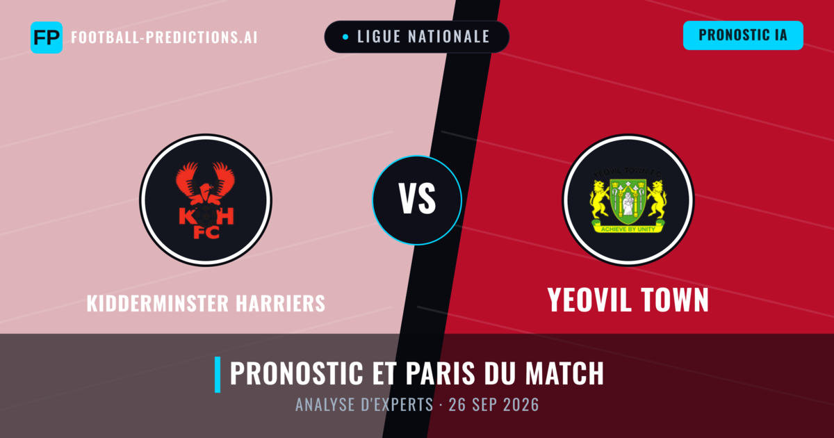 Kidderminster Harriers vs Yeovil Town — pronostic et avant-match