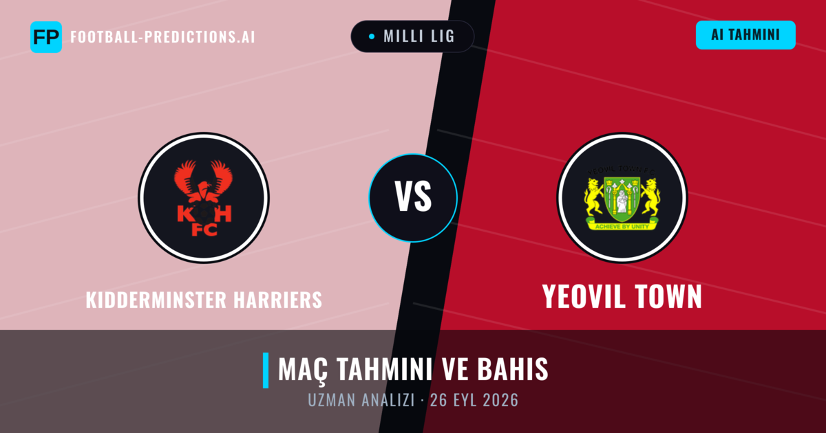 Kidderminster Harriers - Yeovil Town — maç tahmini ve önizleme