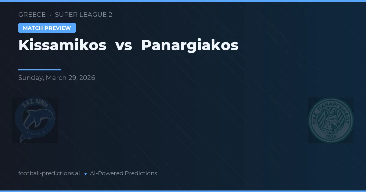 Kissamikos vs Panargiakos — pronostic et avant-match