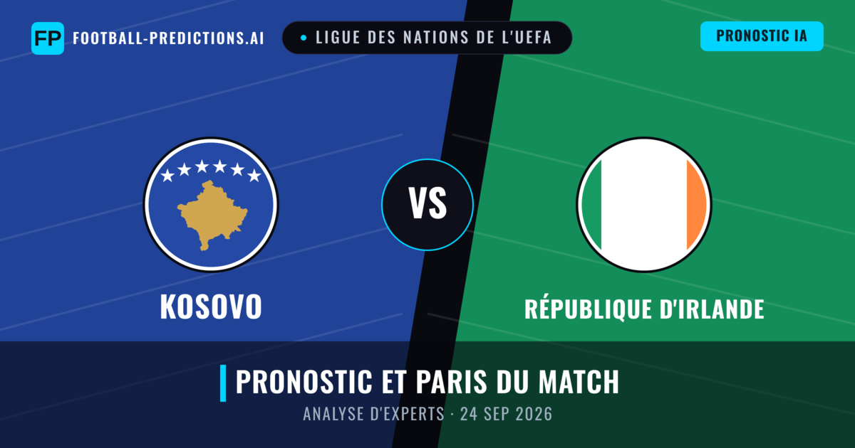 Kosovo vs République d'Irlande — pronostic et avant-match