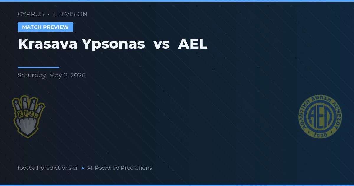 Krasava Ypsonas vs AEL preview