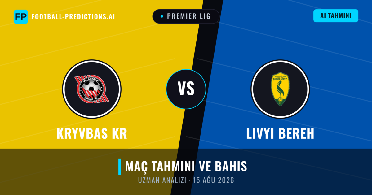 Kryvbas KR - Livyi Bereh — maç tahmini ve önizleme
