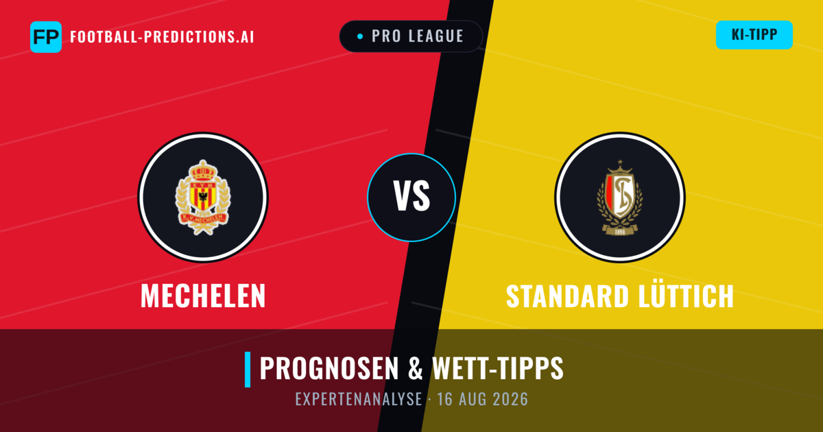 Mechelen vs Standard Lüttich — Prognose und Spielvorschau