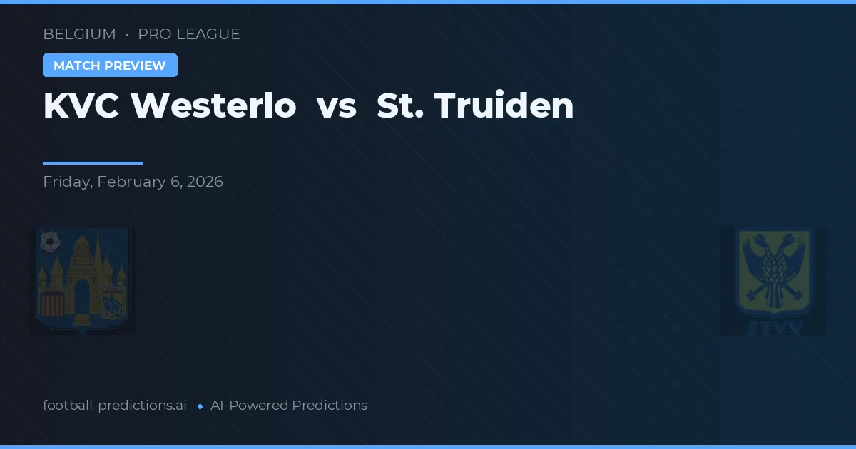 Westerlo - St. Truiden — maç tahmini ve önizleme