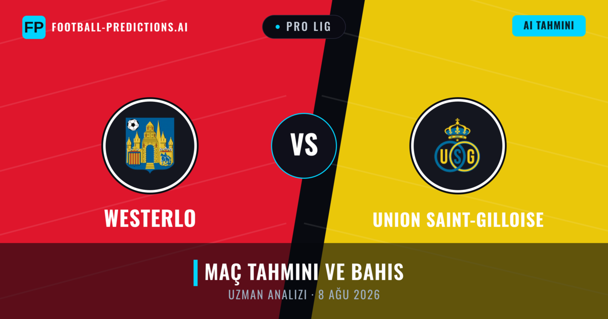 Westerlo - Union Saint-Gilloise — maç tahmini ve önizleme