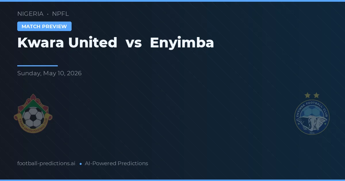 Kwara United vs Enyimba — pronostic et avant-match