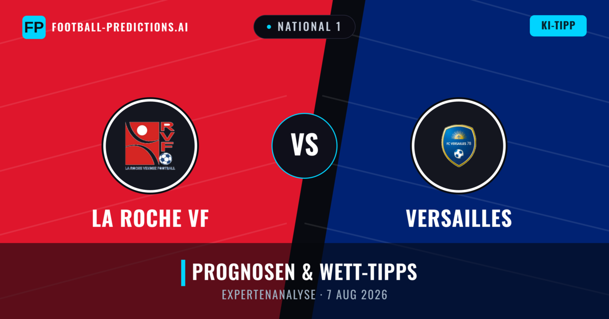 La Roche VF vs Versailles — Prognose und Spielvorschau