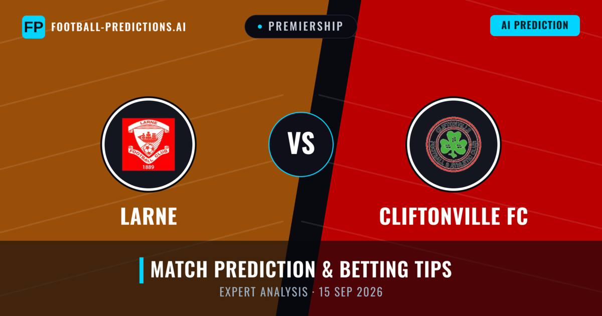 Larne vs Cliftonville FC — match prediction & preview