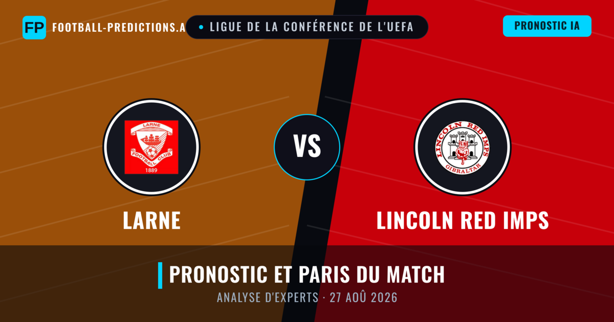 Larne vs Lincoln Red Imps — pronostic et avant-match