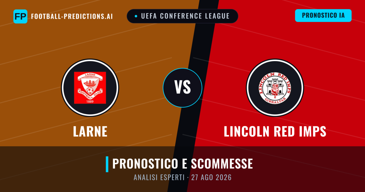 Larne vs Lincoln Red Imps — pronostico e anteprima del match