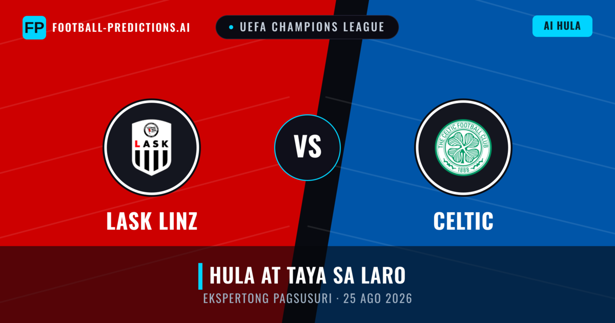 LASK Linz vs Celtic — hula at preview ng laban
