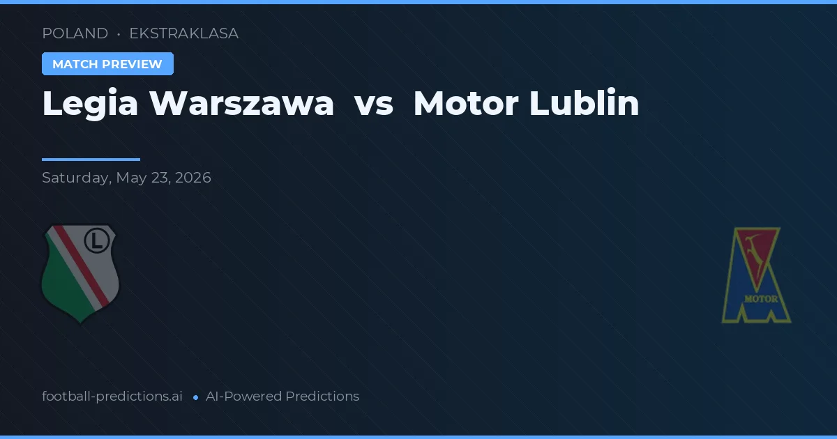 Legia Warszawa vs Motor Lublin — prediksi dan pratinjau pertandingan