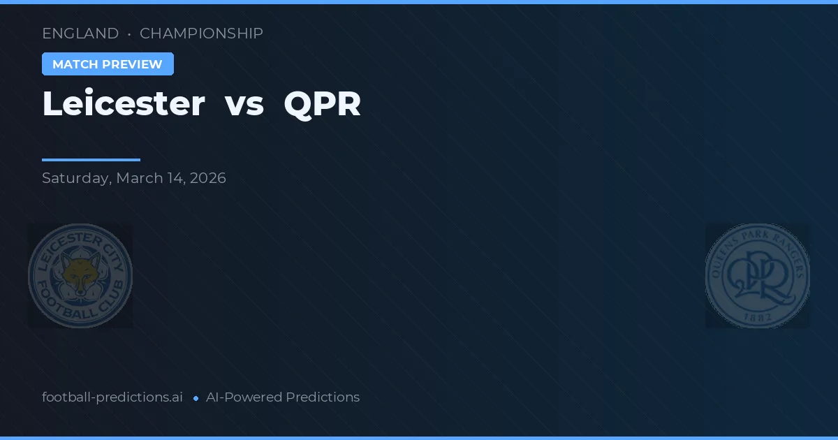 Leicester vs QPR — pronostic et avant-match