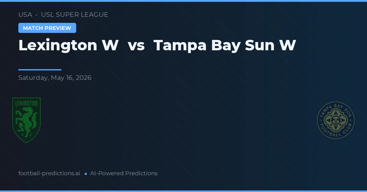 Lexington W vs Tampa Bay Sun W — match prediction & preview