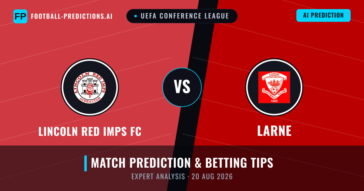 Lincoln Red Imps FC vs Larne — match prediction & preview