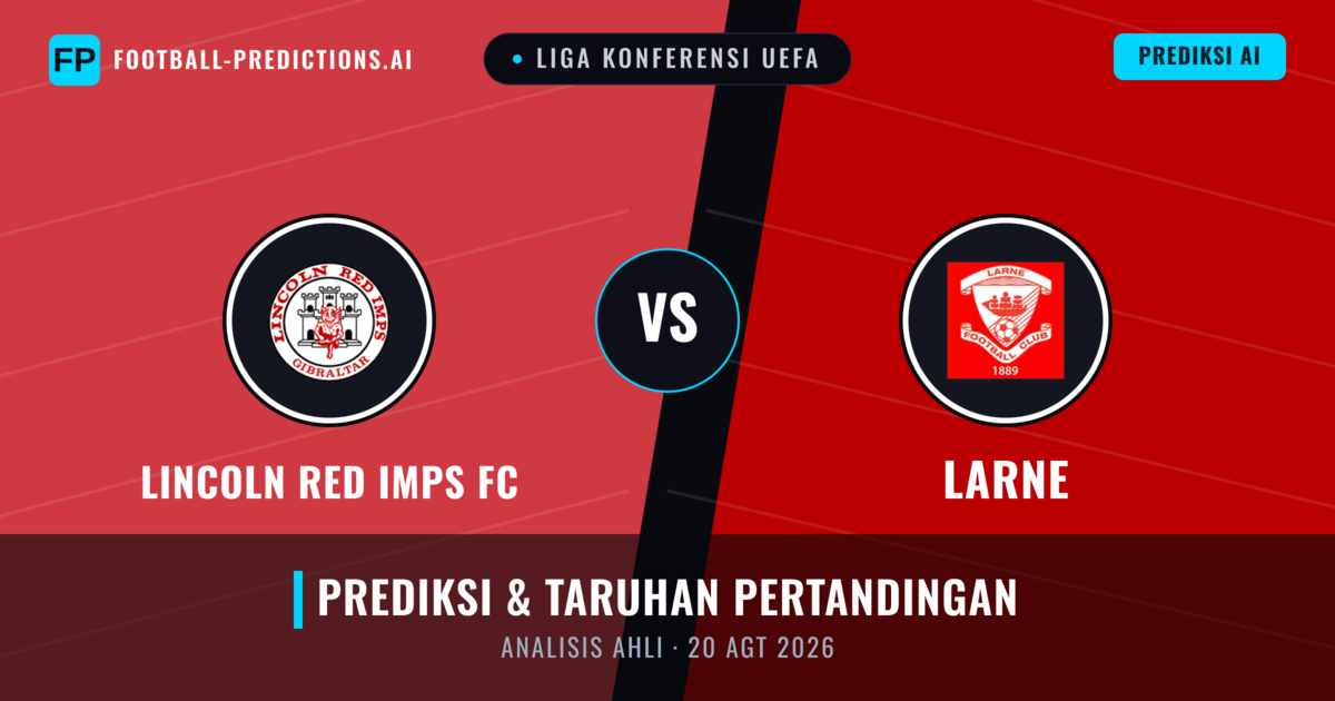 Lincoln Red Imps vs Larne — prediksi dan pratinjau pertandingan