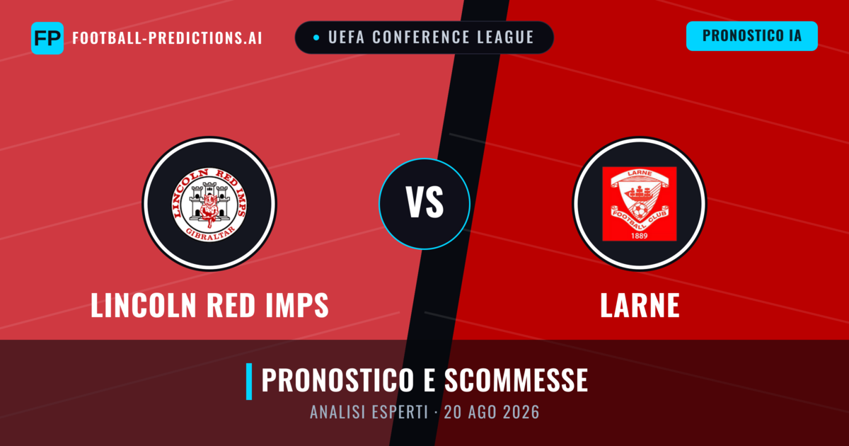 Lincoln Red Imps vs Larne — pronostico e anteprima del match